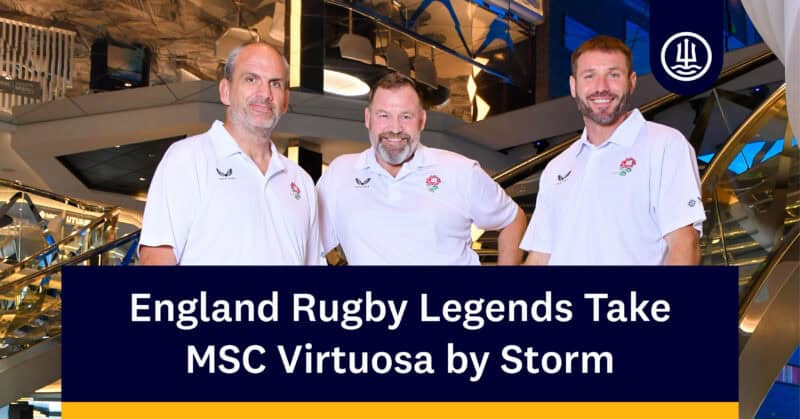 England Rugby Legends Take MSC Virtuosa by Storm